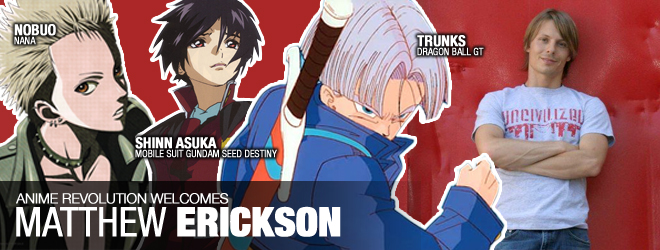 Anime Revolution Welcomes Matthew Erickson Matthew Erickson Banner
