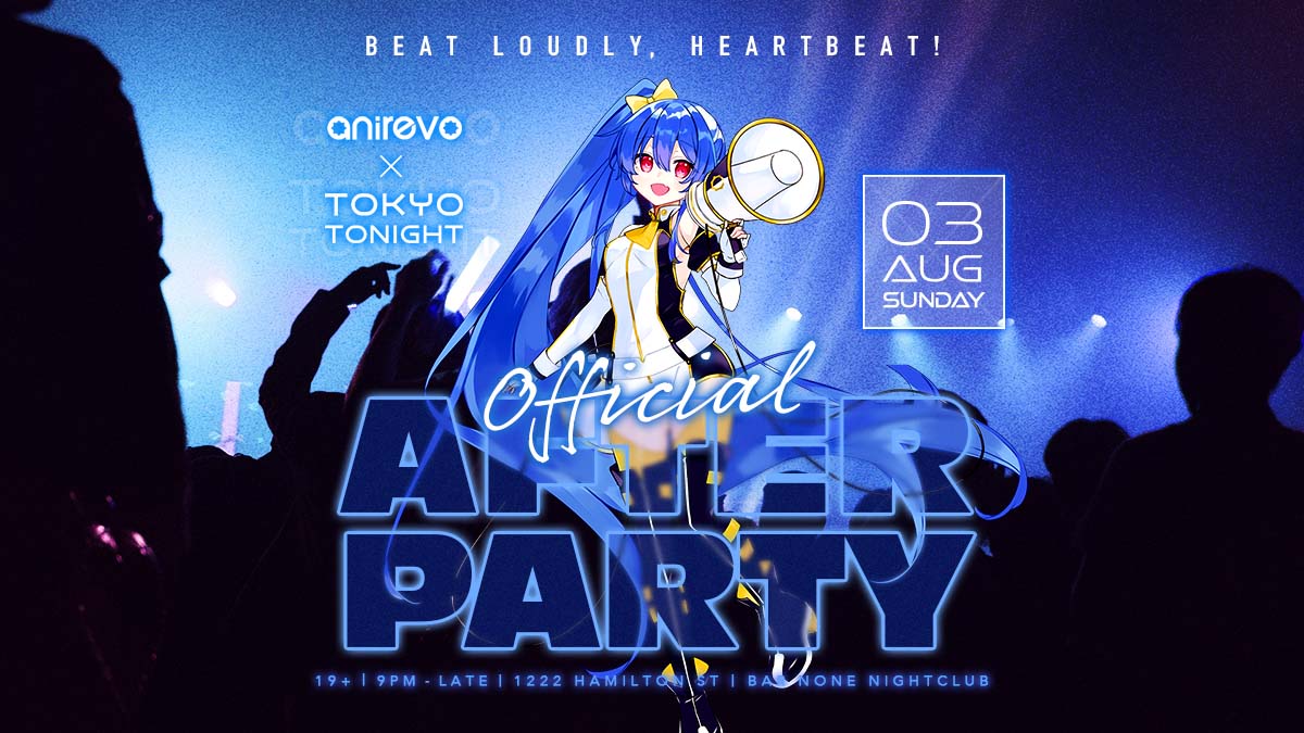 Featured image for “Tokyo Tonight x Anirevo Official Afterparty + Rave!”